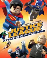 Смотреть Онлайн LEGO Супергерои DC Comics – Лига Справедливости: Атака Легиона Гибели / LEGO DC Super Heroes: Justice League - Attack of the Legion of Doom! [2016]